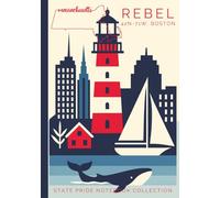 State Pride Notebook Collection: Massachusetts (Northeast) - Rebel (42N-71W, Boston) | Compact Edition: State-Themed Notebook with Affirmations & ... U.S. State or Territory You Love with Pride