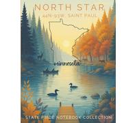 State Pride Notebook Collection: Minnesota (Midwest) - North Star (44N-93W, Saint Paul): State-Themed Notebook with Affirmations | Celebrate the U.S. State or Territory You Love with Pride
