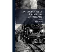 State Purchase of Railways in Switzerland