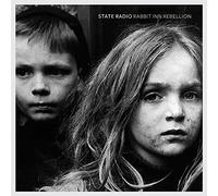 State Radio - Rabbit In Rebellion