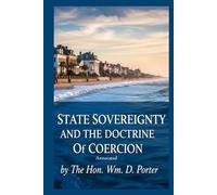 State Sovereignty and the Doctrine of Coercion: Annotated