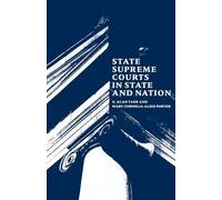 State Supreme Courts in State and Nation