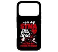 State Tested Nursing Assistant Appreciation Not Tired STNA Case for iPhone 17 Pro