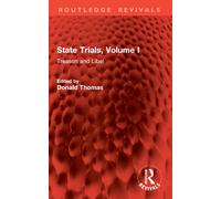 State Trials, Volume I: Treason and Libel (Routledge Revivals)