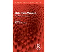 State Trials, Volume II: The Public Conscience: 2 (Routledge Revivals)