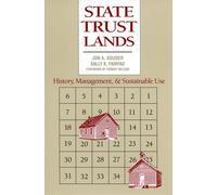 State Trust Lands: History, Management, and Sustainable Use (Development of Western Resources (Paperback))