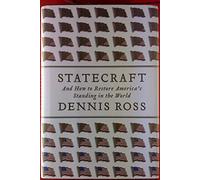 Statecraft: And How to Restore America's Standing in the World