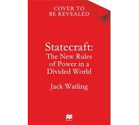 Statecraft: The essential read to understand our world - as featured on The Rest is Politics