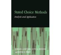Stated Choice Methods: Analysis and Applications