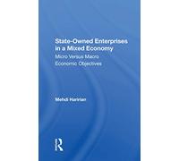 Stateowned Enterprises In A Mixed Economy: Micro Versus Macro Economic Objectives