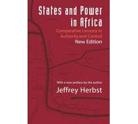 States and Power in Africa – Comparative Lessons in Authority and Control – Second Edition