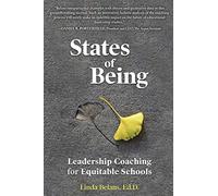 States of Being: Leadership Coaching for Equitable Schools
