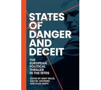 States of Danger and Deceit: The European Political Thriller in the 1970s