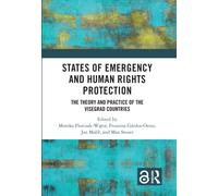 States of Emergency and Human Rights Protection : The Theory and Practice of the Visegrad Countries