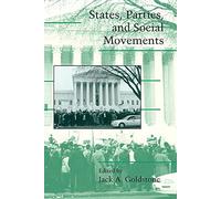 States, Parties, and Social Movements (Cambridge Studies in Contentious Politics)