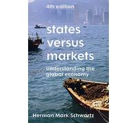 States Versus Markets: Understanding the Global Economy