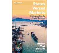 States Versus Markets : Understanding the Global Economy
