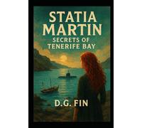 Statia Martin: Secrets of Tenerife Bay (The Adventures of Statia Martin)