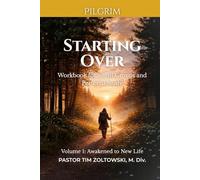 Stating Over: A Journey of Spiritual Renewal - Workbook (Starting Over Workbooks (6 books))