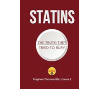 Statins: The Truth They Tried To Bury