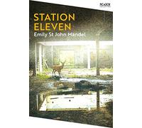Station Eleven: the immersive, evocative bestselling modern classic: 12 (Picador Collection, 12)