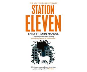 Station Eleven: Emily St. John Mandel