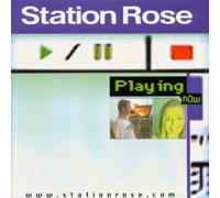 Station Rose - Playing Now