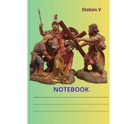 Station V, Notebook: Christ's Way of the Cross, Stani 002/05, Station I-IVX