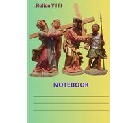 Station VIII, Notebook: Christ's Way of the Cross, Stani 002/08, Station I-IVX