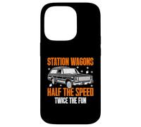 Station Wagons Half the Speed Twice the Fun Wagon Case for iPhone 14 Pro