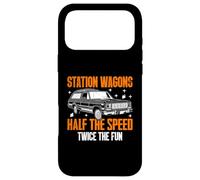Station Wagons Half the Speed Twice the Fun Wagon Case for iPhone 17 Pro Max