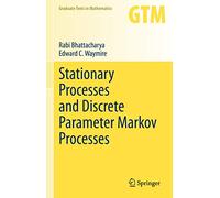 Stationary Processes and Discrete Parameter Markov Processes: 293 (Graduate Texts in Mathematics, 293)