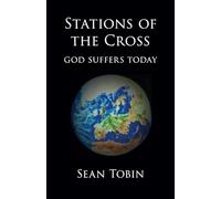 Stations of the Cross: God Suffers Today