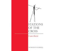 Stations of the Cross: I am There