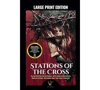 Stations of the Cross - Large Print Edition | Catholic Prayer Book with Beautiful Illustrations of Jesus in the 14 Stations, The Way of the Cross, and the Resurrection