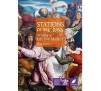 Stations of the Cross: The Way of Divine Mercy