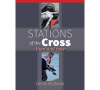 Stations of the Cross: Then and Now