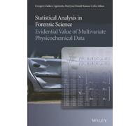 Statistical Analysis in Forensic Science: Evidential Value of Multivariate Physicochemical Data