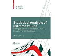 Statistical Analysis of Extreme Values: with Applications to Insurance, Finance, Hydrology and Other Fields