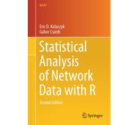 Statistical Analysis of Network Data with R