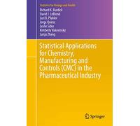 Statistical Applications for CMC in the Pharmaceutical Industry – Statistics for Biology and Health