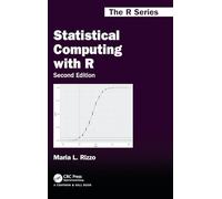 Statistical Computing with R, Second Edition (Chapman & Hall/CRC The R Series)