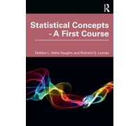 Statistical Concepts - A First Course