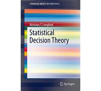 Statistical Decision Theory (SpringerBriefs in Statistics)