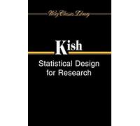 Statistical Design For Research W.C.L. P: 83 (Wiley Classics Library)
