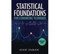 Statistical Foundations for Econometric Techniques: Reprint 2023