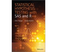 Statistical Hypothesis Testing with SAS and R