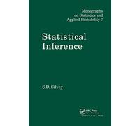 Statistical Inference: 7 (Chapman & Hall/CRC Monographs on Statistics and Applied Probability)