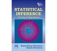 Statistical Inference: Testing of Hypotheses