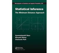 Statistical Inference: The Minimum Distance Approach (Chapman & Hall/CRC Monographs on Statistics and Applied Probability)